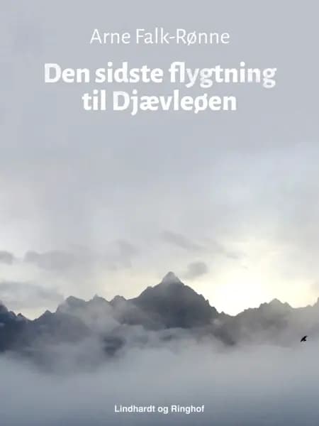 Den sidste flygtning fra Djævleøen af Arne Falk-Rønne