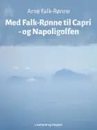 Med Falk-Rønne til Capri - og Napoligolfen af Arne Falk-Rønne