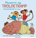 Musetrin & troldetramp - Massageremser for børn af Lotte Salling