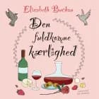 Den fuldkomne kærlighed af Elizabeth Buchan