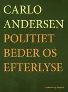 Politiet beder os efterlyse af Carlo Andersen