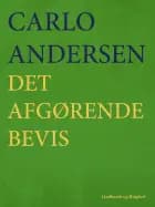 Det afgørende Bevis af Carlo Andersen
