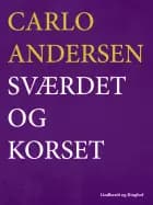 Sværdet og korset af Carlo Andersen