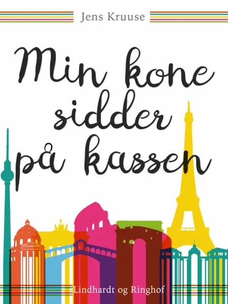 Min kone sidder på kassen af Jens Kruuse