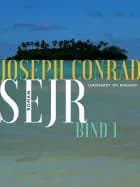 Sejr - bind 1 af Joseph Conrad