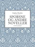 Sporsne og andre noveller af Sophus Bauditz