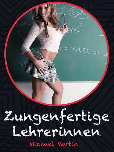 Zungenfertige Lehrerinnen af Anonym