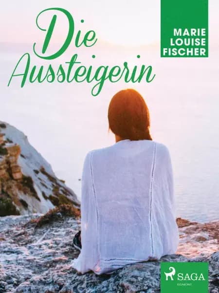 Die Aussteigerin af Marie Louise Fischer