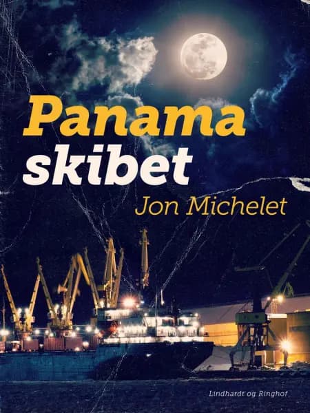 Panamaskibet af Jon Michelet