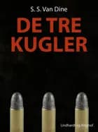 De tre kugler af S.S. van Dine