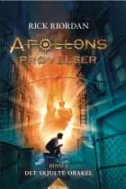 Apollons prøvelser 1 - Det skjulte orakel af Rick Riordan