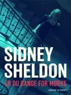 Er du bange for mørke af Sidney Sheldon