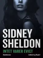 Intet varer evigt af Sidney Sheldon