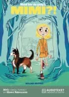 Hvad har du gang i, Mimi?! af Boline Skovly