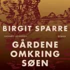Gårdene omkring søen af Birgit Sparre