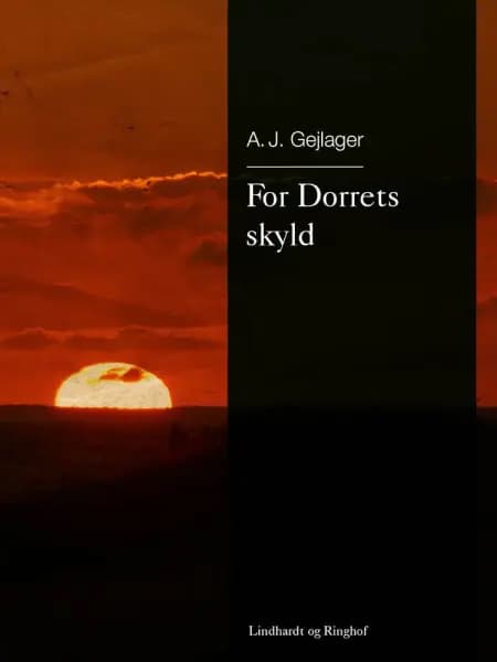 For Dorrets skyld af A.J Gejlager