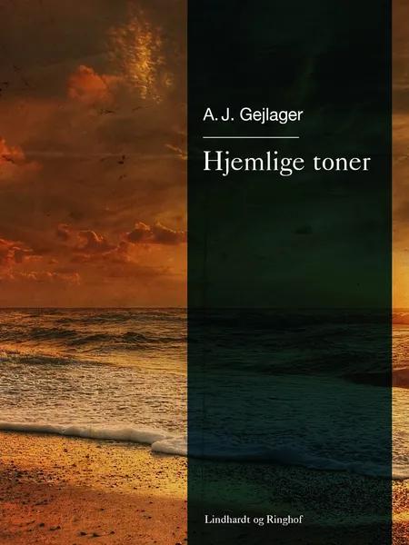 Hjemlige toner af A.J. Gejlager