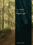 Sagnet går - af A.J. Gejlager