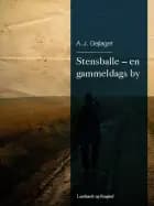 Stensballe - en gammeldags by af A.J. Gejlager