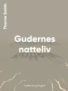 Gudernes natteliv af Thorne Smith