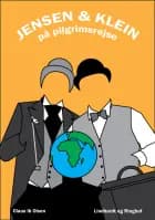 Jensen & Klein på pilgrimsrejse af Claus Ib Olsen