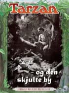 Tarzan og den skjulte by af Edgar Rice Burroughs