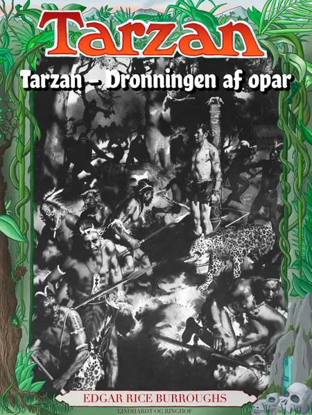 Tarzan - Dronningen af opar af Edgar Rice Burroughs
