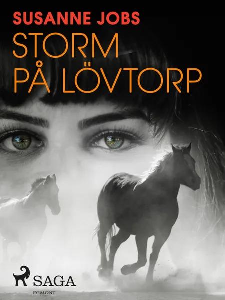 Storm på Lövtorp af Susanne Jobs