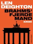 Brahms fjerde mand af Len Deighton