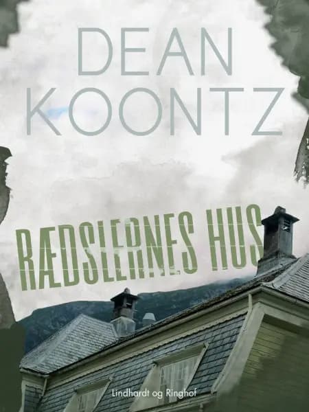 Rædslernes hus af Dean R. Koontz