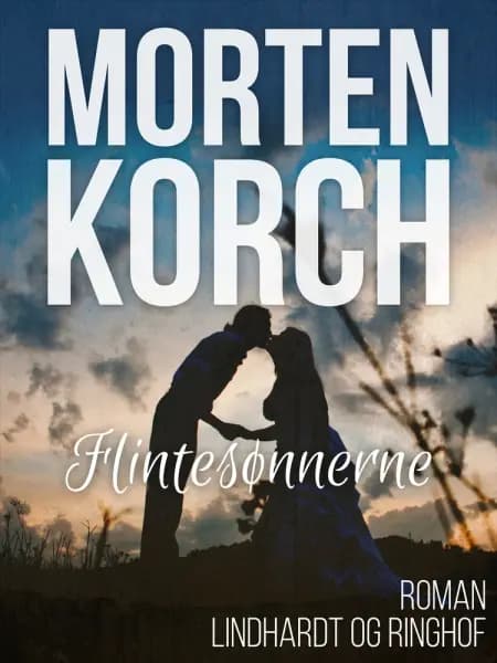 Flintesønnerne af Morten Korch