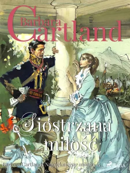 Siostrzana miłość - Ponadczasowe historie miłosne Barbary Cartland af Barbara Cartland