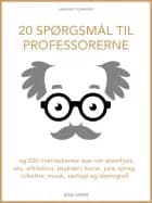 20 spørgsmål til professorerne af Jens Kerte