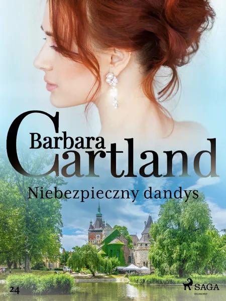Niebezpieczny dandys - Ponadczasowe historie miłosne Barbary Cartland af Barbara Cartland