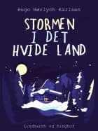 Stormen i det hvide land af Hugo Hørlych Karlsen