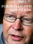Forskellighed gør stærk af Ulrik Wilbek
