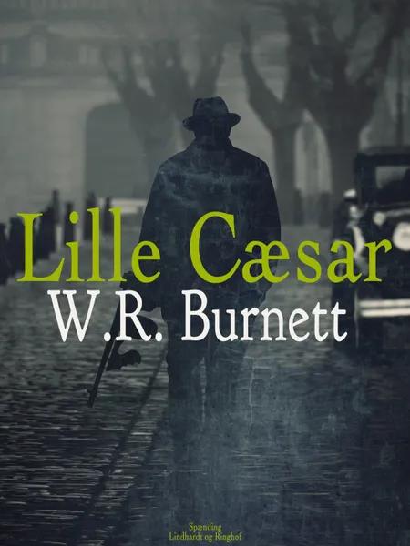 Lille Cæsar af W. R. Burnett