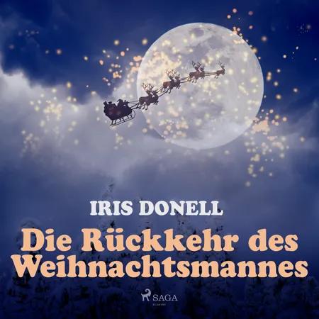Die Rückkehr des Weihnachtsmannes af Iris Donell
