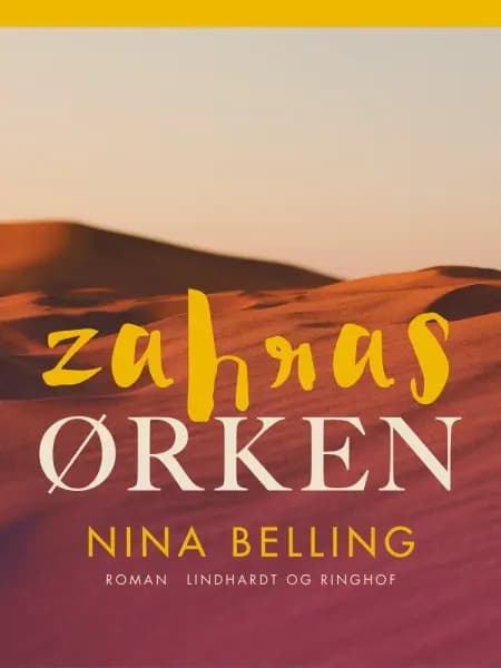 Zahras ørken af Nina Belling