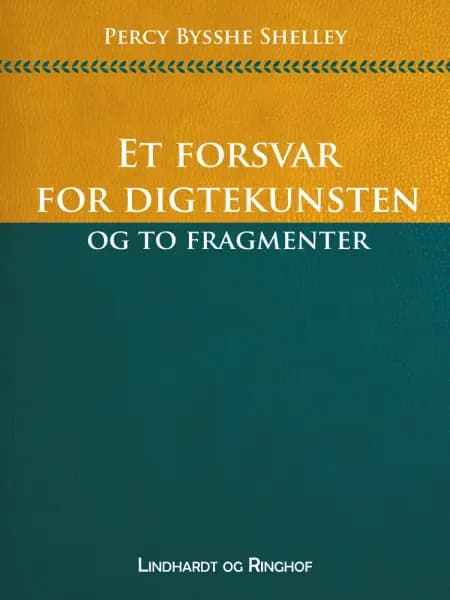 Et forsvar for digtekunsten og to fragmenter af Percy Bysshe Shelley