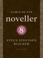 Gamle og nye noveller (8) af Steen Steensen Blicher