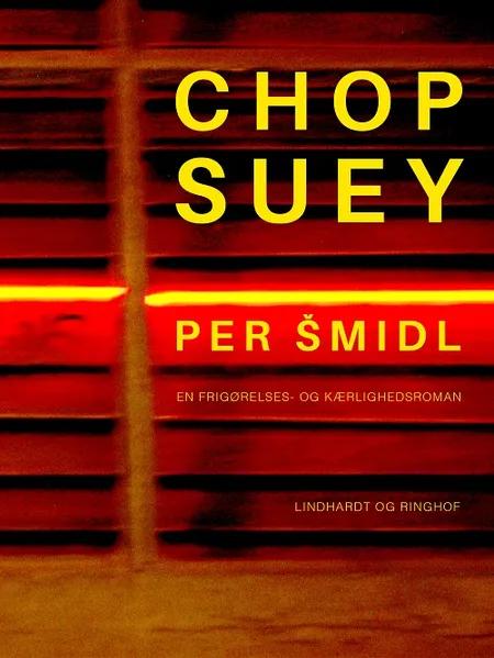 Chop Suey af Per Smidl