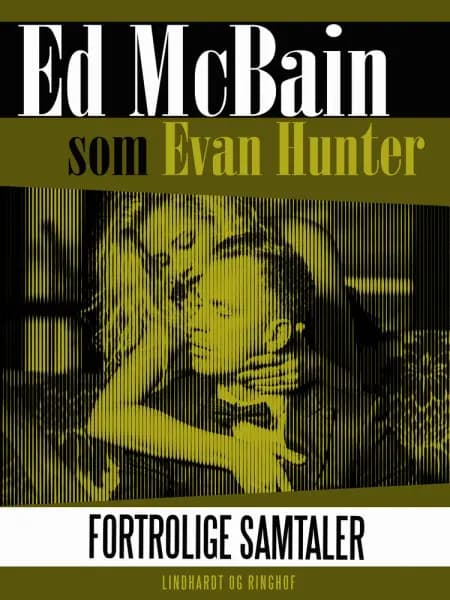Fortrolige samtaler af Ed McBain
