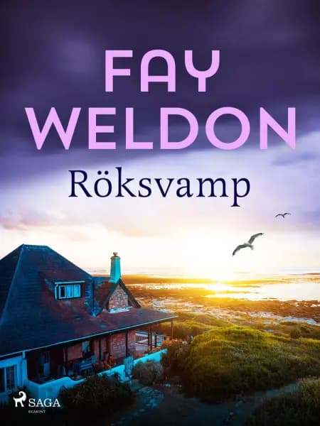 Röksvamp af Fay Weldon