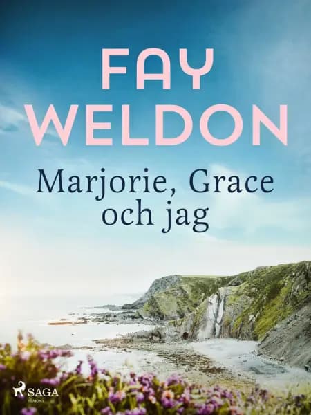 Marjorie, Grace och jag af Fay Weldon