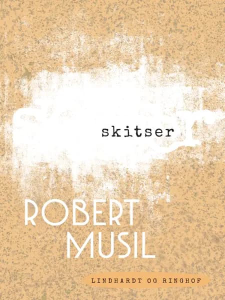 Skitser af Robert Musil