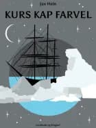Kurs Kap Farvel af Jan Heinesen