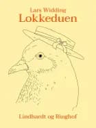 Lokkeduen af Lars Widding