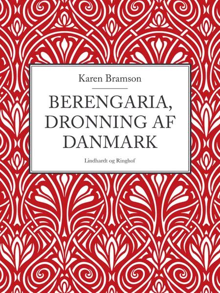 Berengaria, Dronning af Danmark af Karen Bramson