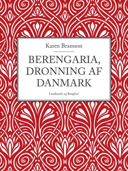 Berengaria, Dronning af Danmark af Karen Bramson